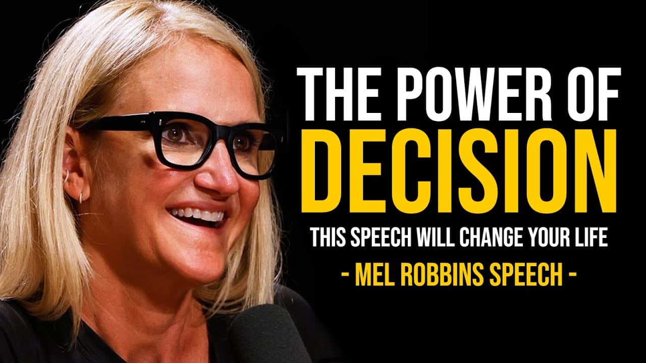 THE POWER OF DECISION - Best Motivational Speech Ever | Mel Robbins Inspirational Speech