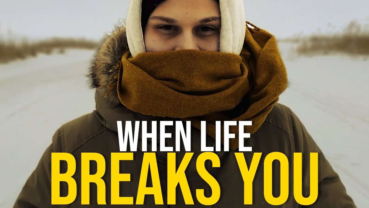 WHEN LIFE BREAKS YOU - Best Motivational Video For 2023