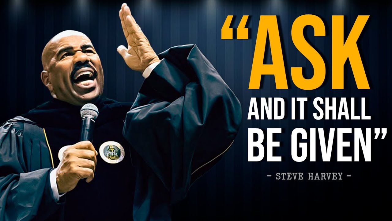 Ask And It Shall Be Given - Steve Harvey Motivational Speech | This Speech Will Make You Cry